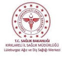 Lüleburgaz Ağız ve Diş Sağlığı Merkezi